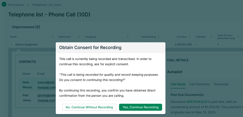 Shows the recording consent disclaimer which reads as follows: This call is being recorded for quality and record-keeping purposes. Do you consent to continuing this recording? 